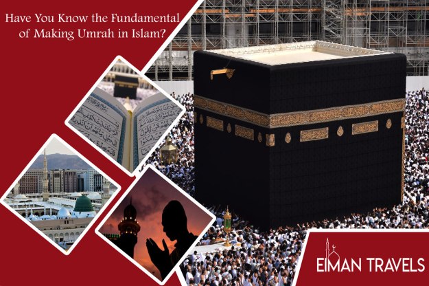 Have-You-Know-the-Fundamental-of-Making-Umrah-in-Islam